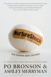 Icon image NurtureShock: New Thinking About Children