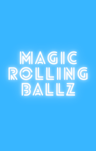 Magic Rolling Ballz