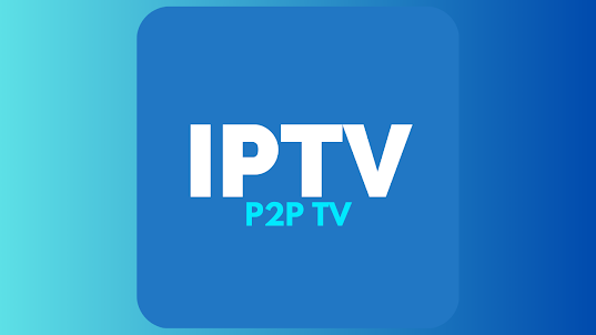 IPTV P2P