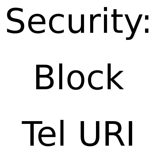 Security: Block Tel URI  Icon