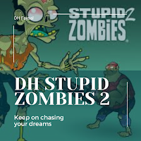 DH Stupid Zombies 2
