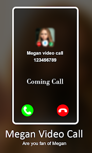 Megan Prank Video Call & Chat