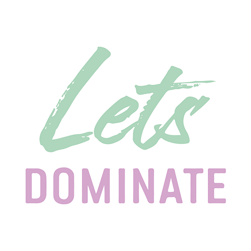 Lets Dominate fitness logo