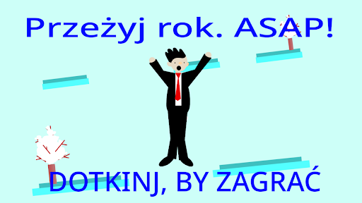 Przeżyj rok. ASAP! Screen 3