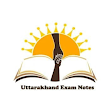 Uttarakhand Exam Notes
