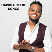 Travis Greene Worship Songs