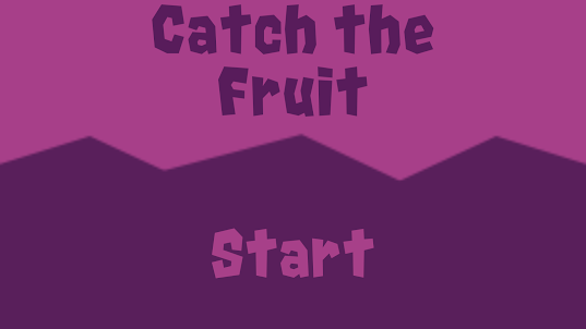 Catch The Fruit