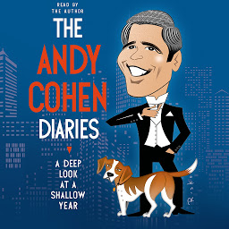 Icon image The Andy Cohen Diaries: A Deep Look at a Shallow Year