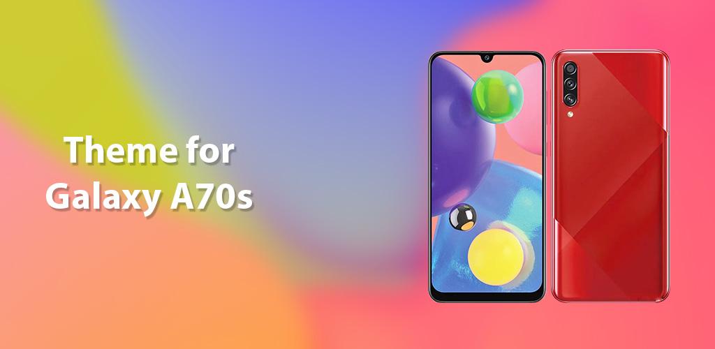 Theme for Galaxy A70s - Latest version for Android - Download APK
