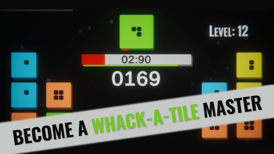 Whack-A-Tile