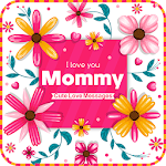Cover Image of Unduh I love you mommy 2.0.0 APK
