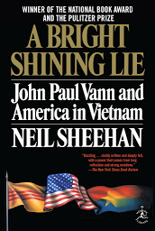 「A Bright Shining Lie: John Paul Vann and America in Vietnam (Pulitzer Prize Winner)」圖示圖片