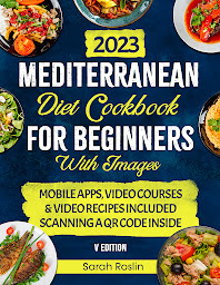 「Mediterranean Diet Cookbook for Beginners: Boost Your Metabolism and Savor Unforgettable Flavors with Simple, Step-by-Step Recipes from the Sun-Soaked Mediterranean Shores [IV EDITION]」圖示圖片