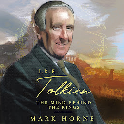 Icon image J. R. R. Tolkien: The Mind Behind the Rings