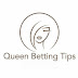 Queen Betting Tips