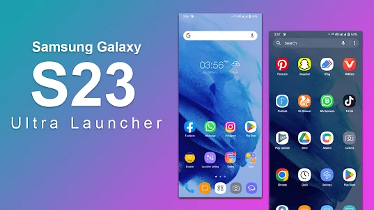 Galaxy S23 ultr Style Launcher