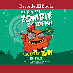 Icon image My Big Fat Zombie Goldfish: Live and Let Swim