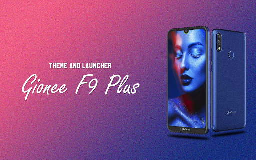 Theme for Gionee F9 Plus