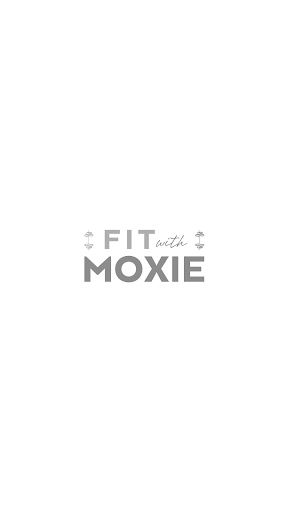 Android application Fit with Moxie screenshort