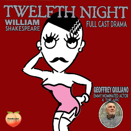 Icon image Twelfth Night: Full Cast Drama