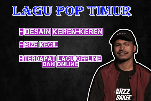 Lagu Wizz Baker Pop Timur Screen 2