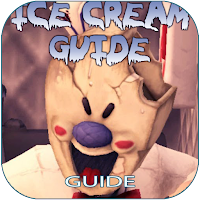 Guide For Ice Scream Horror 2021 and Helper