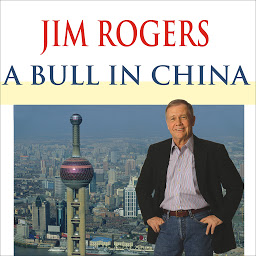 Icon image A Bull in China: Investing Profitably in the World's Greatest Market