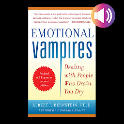 图标图片“Emotional Vampires: Dealing with People Who Drain You Dry, Revised and Expanded 2nd Edition”