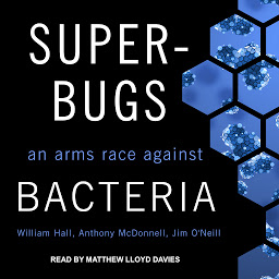 Icon image Superbugs: An Arms Race against Bacteria