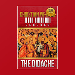 Icon image Christian Writing Decoded: The Didache