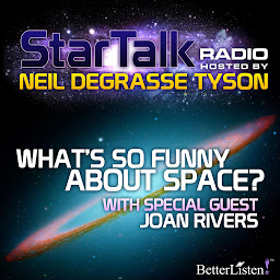 صورة رمز What's So Funny About Space?: Star Talk Radio
