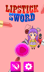 Lipstick Sword Game