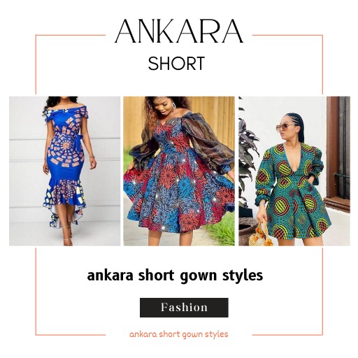 ankara short gown styles