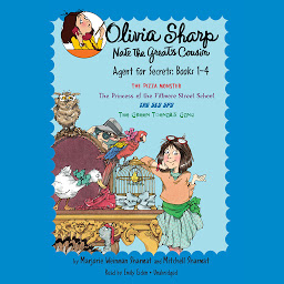 Olivia Sharp: Agent for Secrets: Books 1-4: The Pizza Monster; The Princess of the Fillmore Street School; The Sly Spy; The Green Toenails Gang 아이콘 이미지