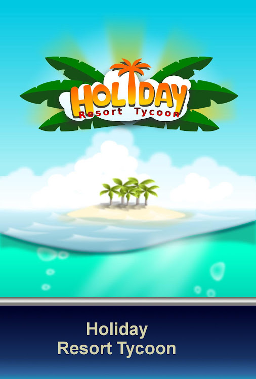 Holiday Resort Tycoon - 1.2.1 - (Android)