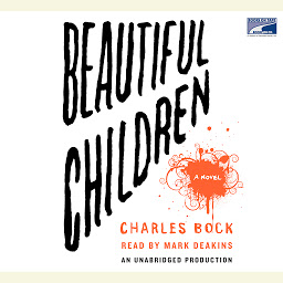 Icon image Beautiful Children: A Novel