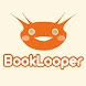 BookLooper for Tablet - Androidアプリ