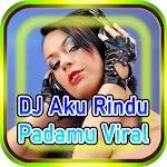 Cover Image of Download DJ Aku rindu padamu Viral  APK