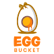 Egg Bucket