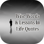 Lessons In Life Quotes