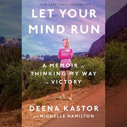 Let Your Mind Run: A Memoir of Thinking My Way to Victory ikonjának képe
