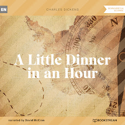 Icon image A Little Dinner in an Hour (Unabridged)
