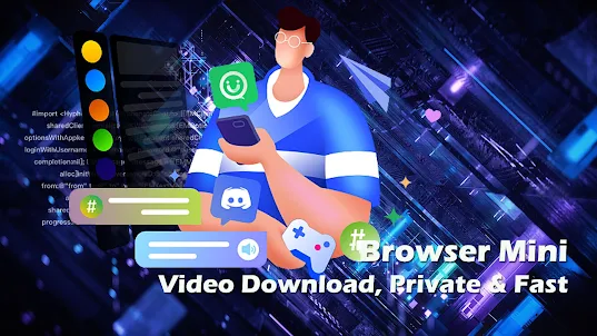 Browser Mini - Video Download