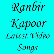 Ranbir Kapoor Latest Video Songs