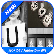 200+ DIY Fathers Day Gift