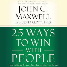 25 Ways to Win with People: How to Make Others Feel Like a Million Bucks 아이콘 이미지