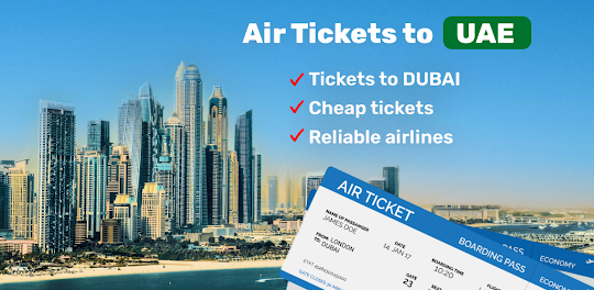 Air Tickets to UAE(Dubai)