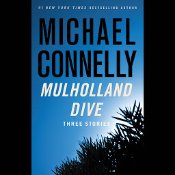 Obraz ikony: Mulholland Dive: Three Stories