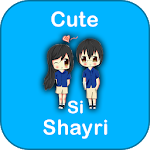 Cover Image of डाउनलोड Cute si shayari  APK