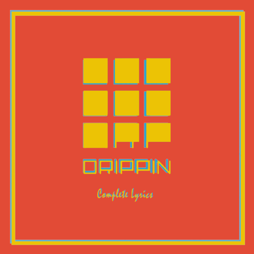 DRIPPIN Lyrics (Offline) 1.0.0 Icon
